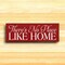 'There's No Place Like Home' Knotty Pine Wood Sign Small Rustic Wall Decor
